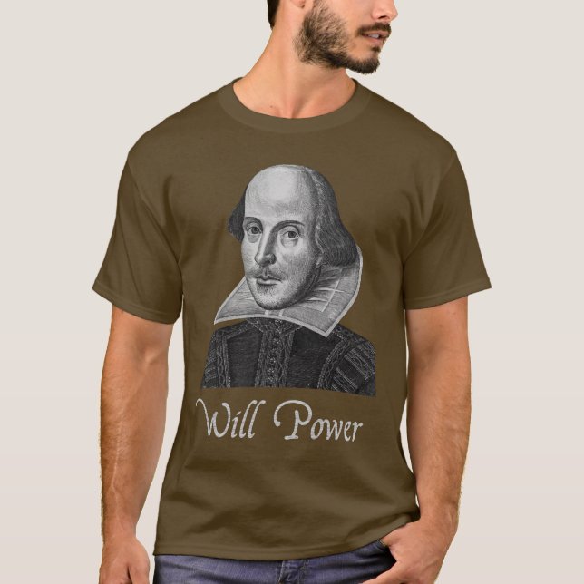 T-shirt Puissance de volonté de William Shakespeare (Devant)