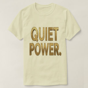 T-shirt Puissance Tranquille Dorée