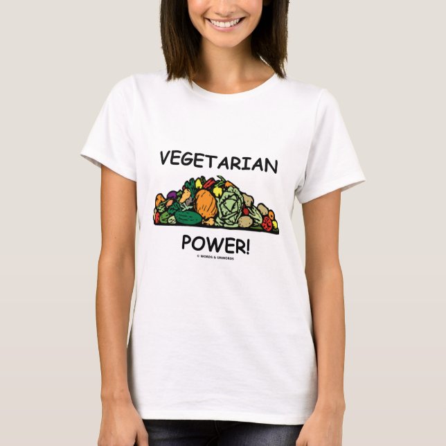 T-shirt Puissance végétarienne ! (Humour végétarien) (Devant)