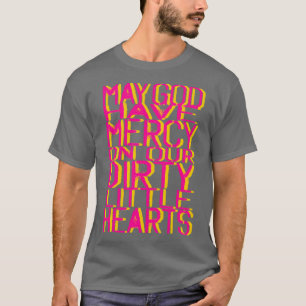 T-shirt Puisse Dieu Avoir Pitié De Nos Saintes Petits Coeu