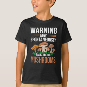 T-shirt Puisse parler spontanément de la fête des champi