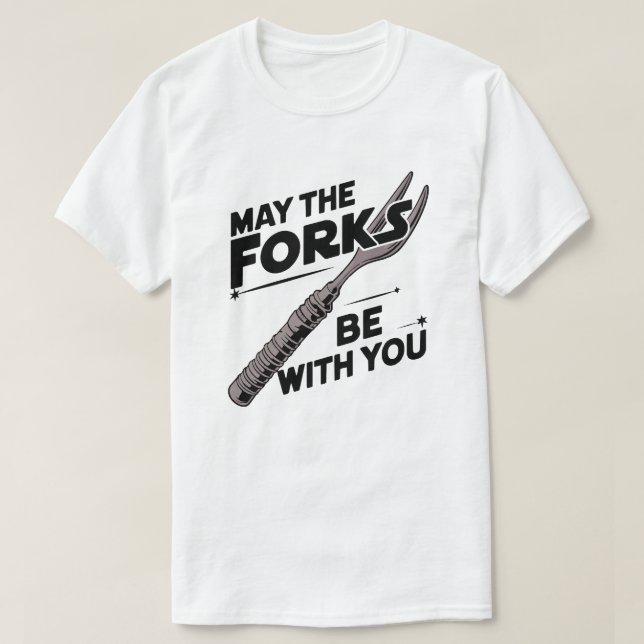 T-shirt Puissent les fourches être avec vous - Drôle Conce (Design devant)