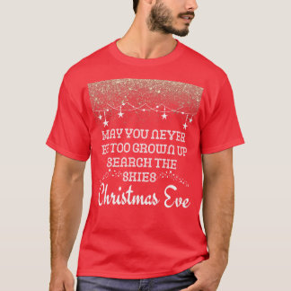 T-shirt Puissiez-Vous Ne Jamais Être Trop Gros Chercher Le
