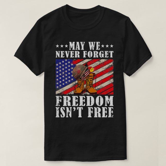 T-shirt Puissions-nous jamais oublier que la liberté n'est (Design devant)