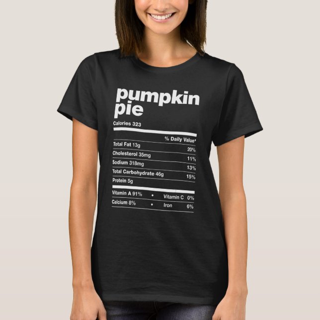 T-shirt Pumpkin Pie Nutrition Facts Thanksgiving Matching  (Devant)