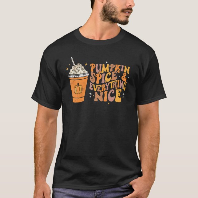 T-shirt Pumpkin Spice Everything Nice Autumn Fall Thanksgi (Devant)