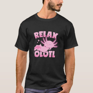 T-shirt Pun Axolotl relaxant