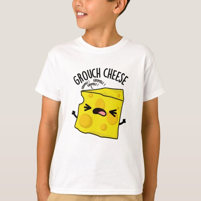 T-shirt Pun de fromage de Grou (Devant)