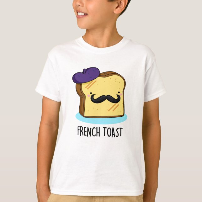 T-shirt Pun de pain de pain Funky Toast Français (Devant)