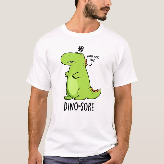 T-shirt Pun Dinosaure Irritée Dino-sore (Devant)