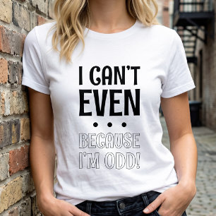 T-shirt Pun d'introverti excentrique - Je ne peux même pas