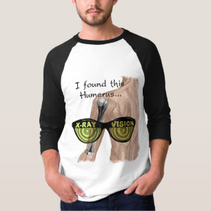 T-shirt Pun Merveilleux anatomiquement correct et Humerus
