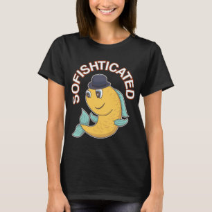 T-shirt Pun Sofistiqué de Poisson Sophistiqué et Drôle