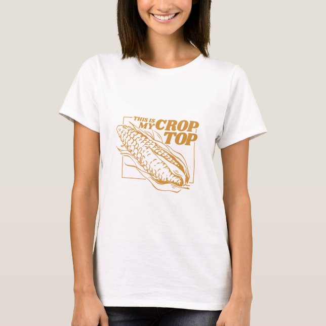 T-shirt Pun supérieur de culture de maïs amusant (Devant)