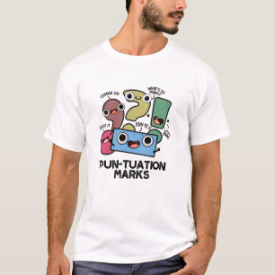 T-shirt Pun-tuation Marks Funny Pun de ponctuation