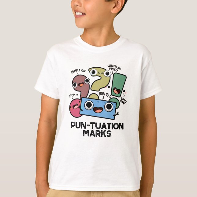 T-shirt Pun-tuation Marks Funny Pun de ponctuation (Devant)