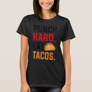 T-shirt Punch Dur Manger Tacos Boxe
