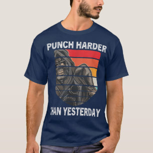 T-shirt Punch plus dur que hier champion de boxe Motiva