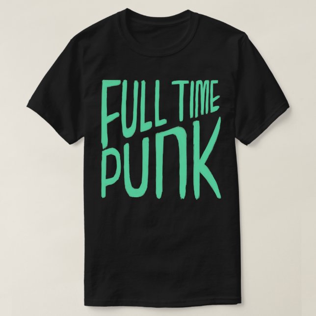T-shirt Punk à temps plein Punk (Design devant)
