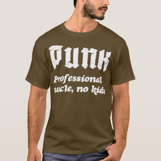 T-shirt Punk Professional Oncle No Kids Punk Rock Design