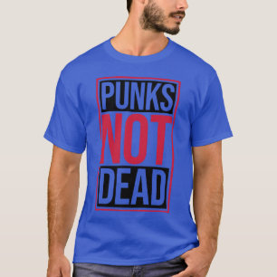 T-shirt punks ne sont pas morts citation ami