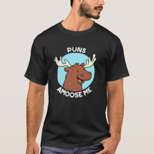T-shirt Puns Amoose Me Drôle Moose Pun Moose Dark BG