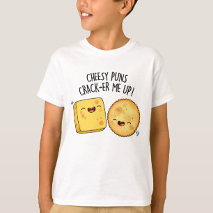 T-shirt Puns Fromage Crack Me Up Funny Pun Fromage