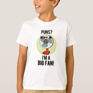 T-shirt Puns Je suis un grand fan amusant Fan électrique a