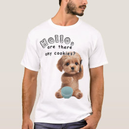 T-shirt Puppy Call: Any Cookies?