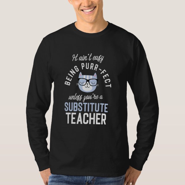 T-shirt Purr-Fect Substitute Teacher Funny Teaching Idea (Devant)