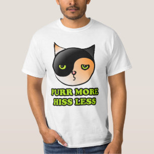 T-shirt purr more hisser less