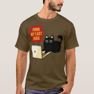 T-shirt Purr My Dernier E-mail Chat noir par Tobe Fonseca