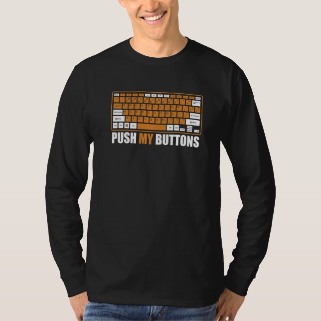 T-shirt Push My Buttons Admin IT Specialist Sysadmin Admin (Devant)