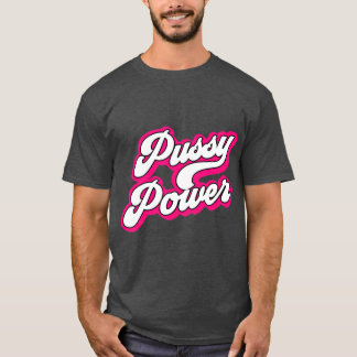T-shirt Pussy Power pour Amoureux de les chats LGB et Femi