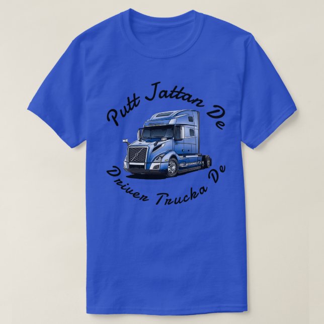 T-shirt Putt jattan de driver trucka de (Design devant)