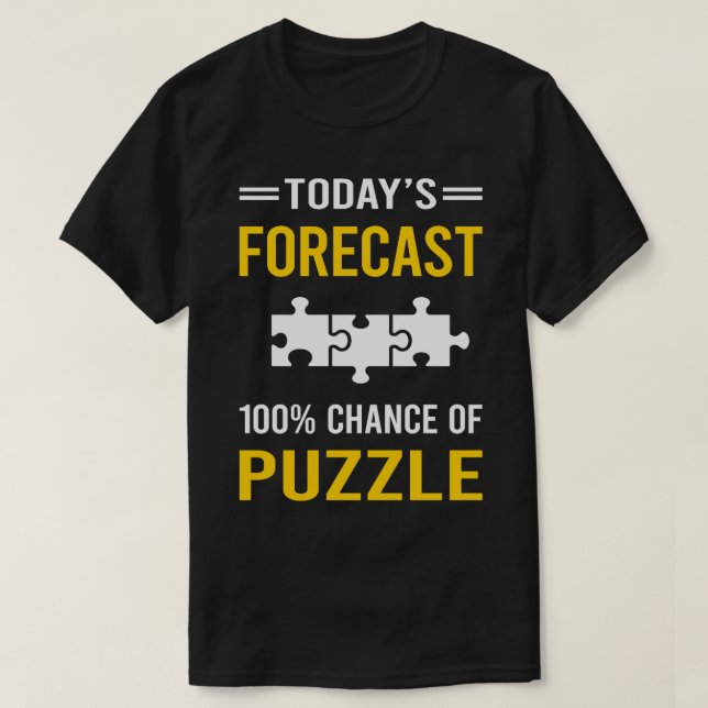 T-shirt Puzzles de prévision d'aujourd'hui (Design devant)