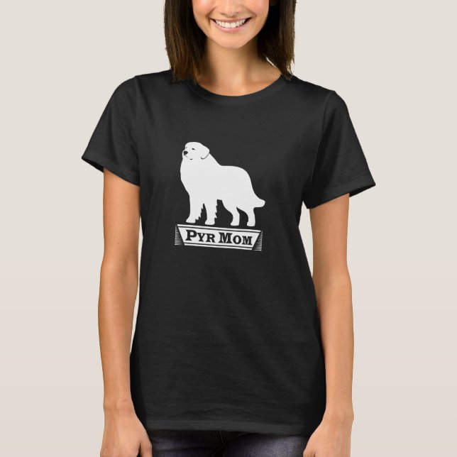 T-shirt Pyr Mom Great Pyrenees (Devant)