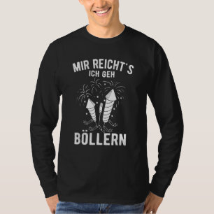 T-shirt Pyrotechnie de Mir Reicht's Ich Geh Böllern Pyro F