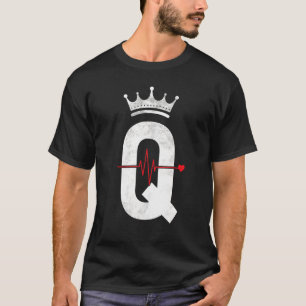 T-shirt Q The Queen Heartbeat Love
