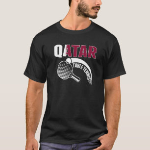 T-shirt Qatar Table Tennis Support Qatari Ping Pong Team