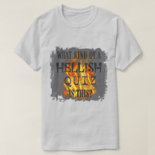 T-shirt QI Chemise de Quiz Enfernale
