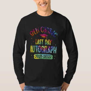 T-shirt Qualité 8e année Dernière journée Autographe 2021 