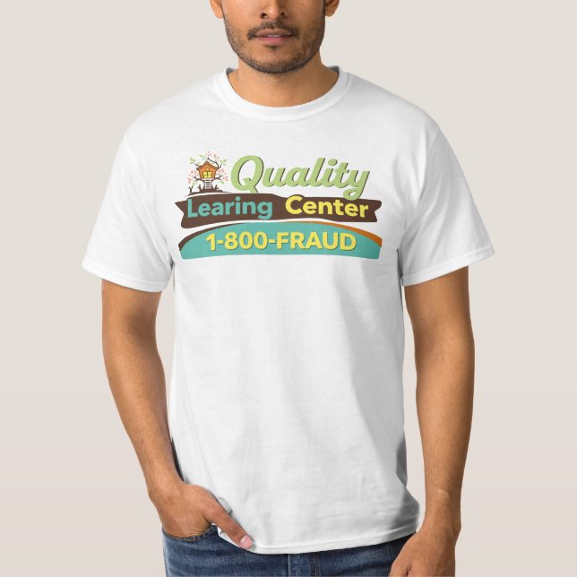 T-shirt Quality Learing Center 1-800-FRAUD | Minnesota (Devant)