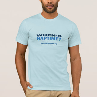 T-shirt Quand a-t-il lieu Naptime ? (Hommes)