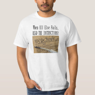 T-SHIRT QUAND ÉCHOUE TOUT AUTREMENT LISEZ LA CONSTITUTION