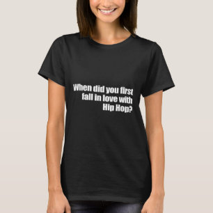 T-shirt Quand Êtes-Vous Tombé Amoureux Pour La Première Fo