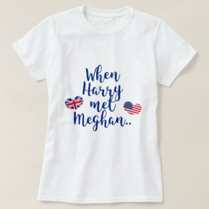 T-shirt Quand Harry a rencontré Meghan Fun Mariage royal