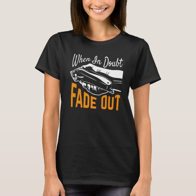 T-shirt Quand il est douteux s'évanouir (Devant)