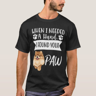 T-shirt Quand J'Ai Besoin D'Une Main, J'Ai Trouvé Ton Pomé