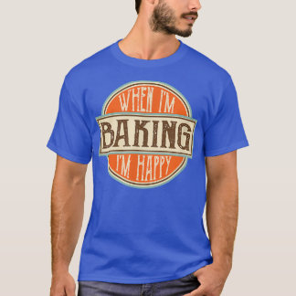 T-shirt Quand je cuisine, je suis heureux Cool de citation